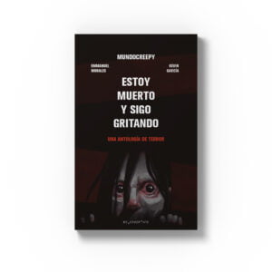Estoy muerto y sigo gritando